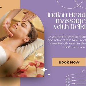 Indian Head Massage with Reiki
