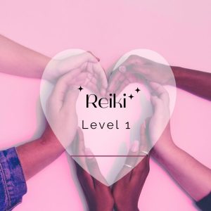 Reiki level 1 April 25th 2023
