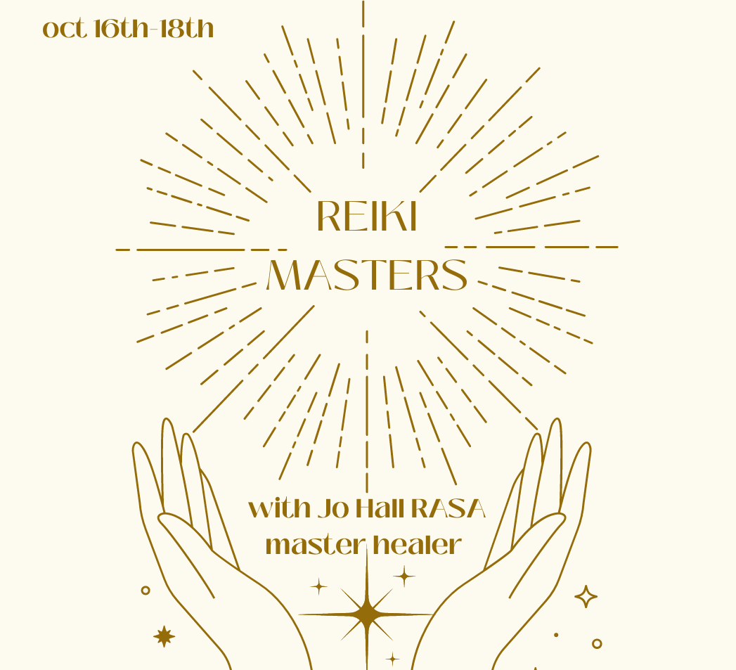 REIKI MASTERSHIP WEEKEND 16th-18th Oct