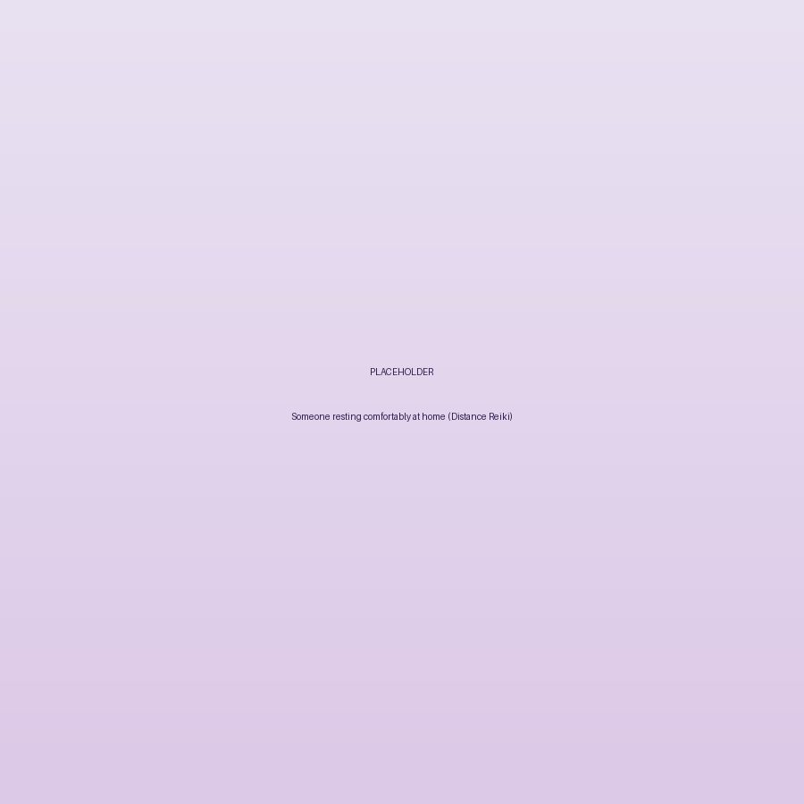 Placeholder: someone resting comfortably at home (Distance Reiki)