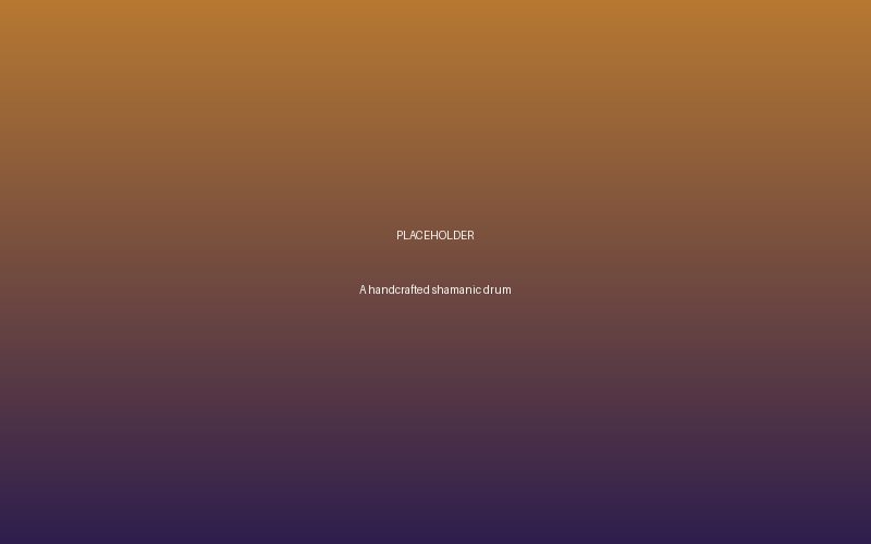 Placeholder: a handcrafted shamanic drum